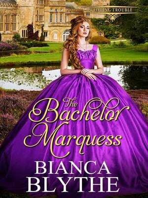 cover image of The Bachelor Marquess